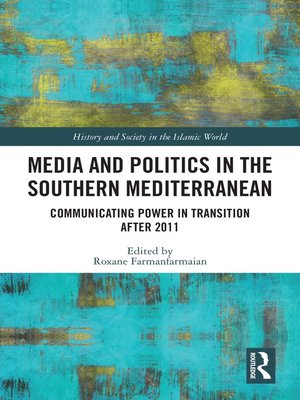 cover image of Media and Politics in the Southern Mediterranean
